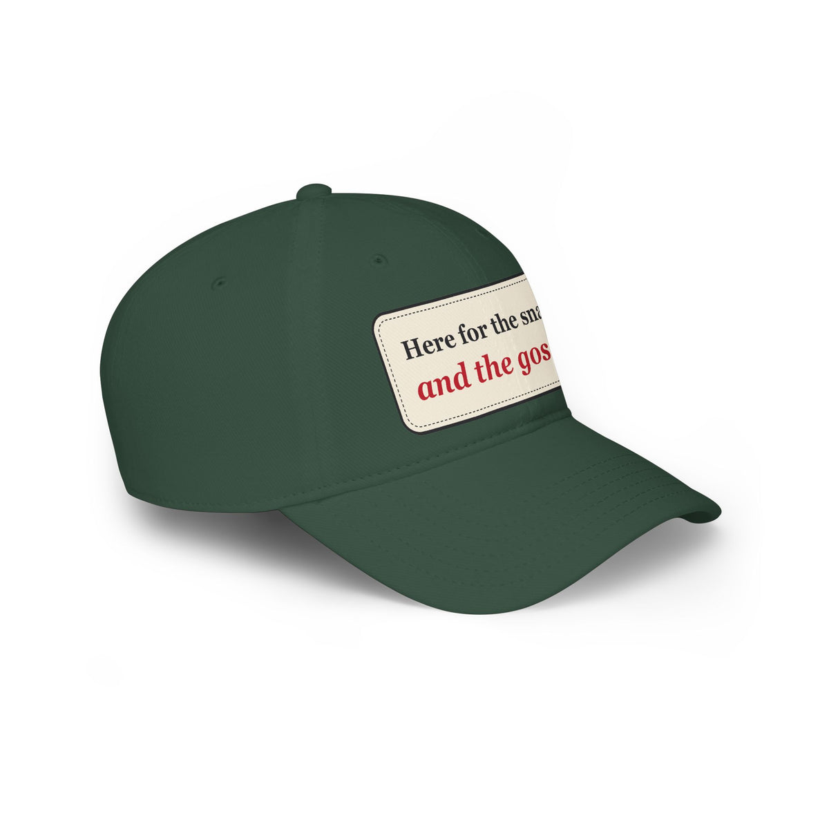Here for the Snacks and the Gossip Funny Low Profile Cap