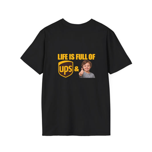 Life Is Full of UPS & Downs Delivery Tee
