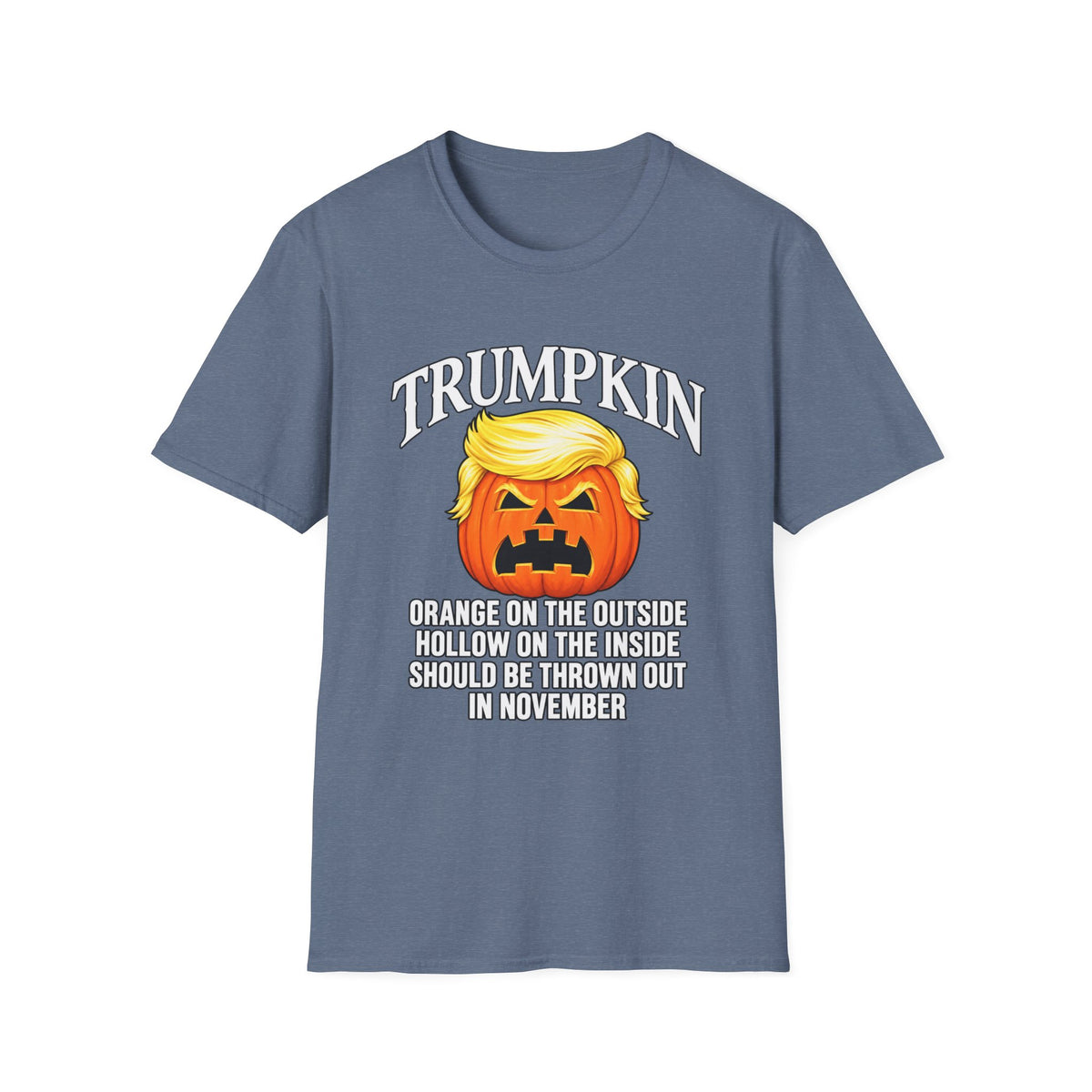 Trumpkin: Orange Outside, Hollow Inside Tee