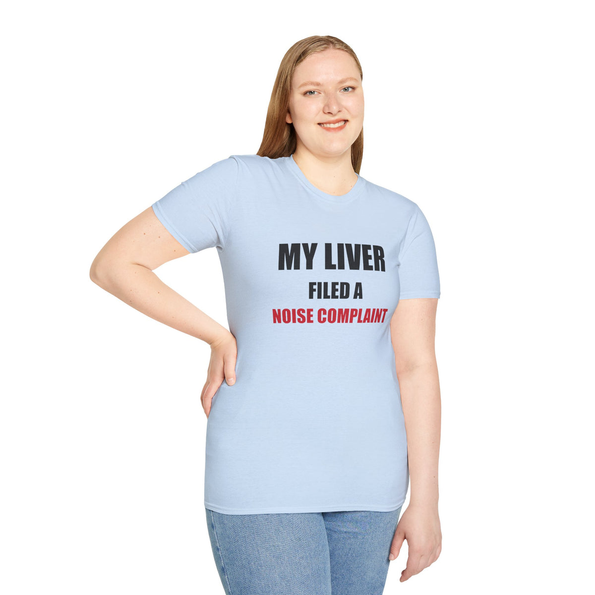 My Liver Filed a Noise Complaint Funny Drinking T-Shirt