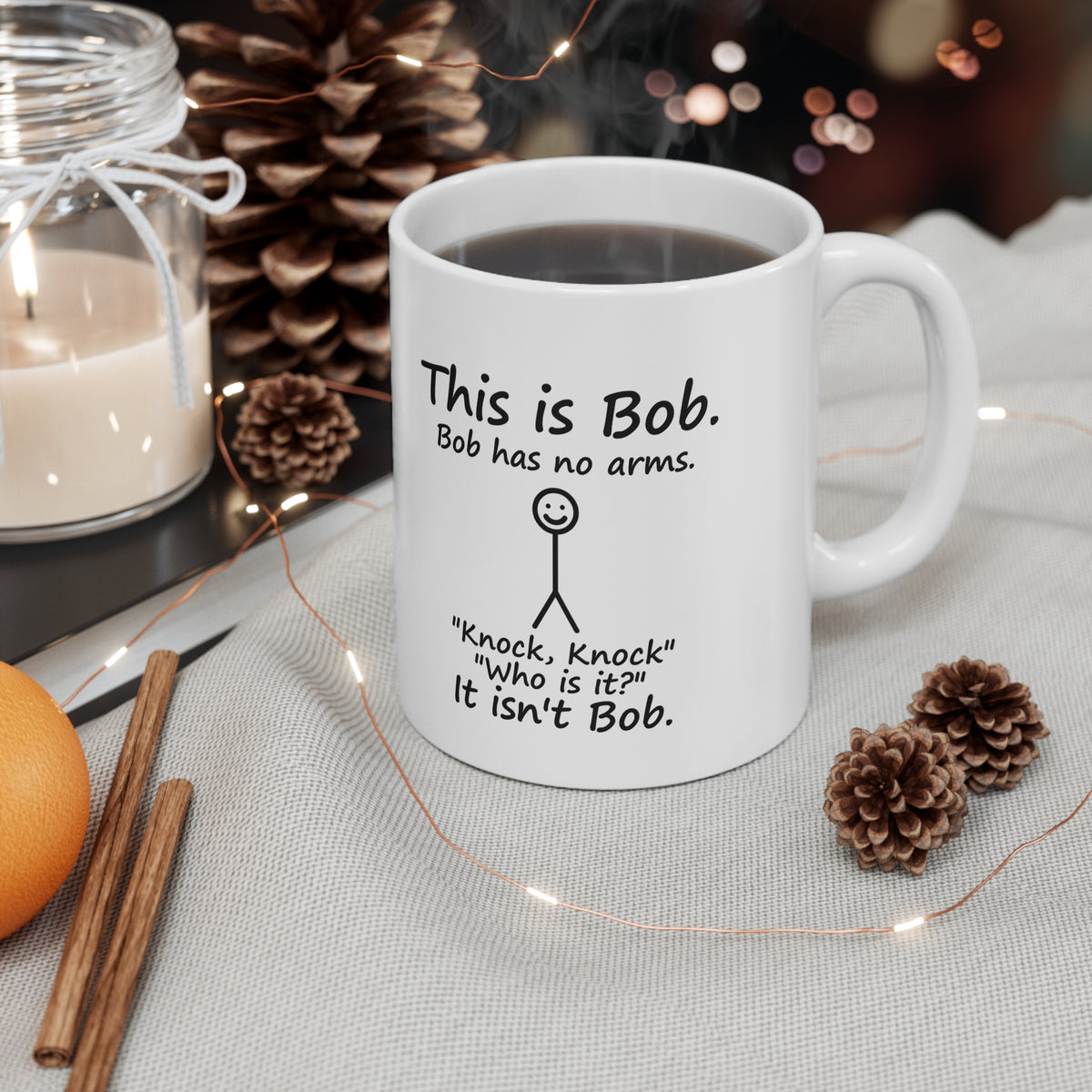 This Is Bob, Bob Has No Arms Funny Knock Knock Mug