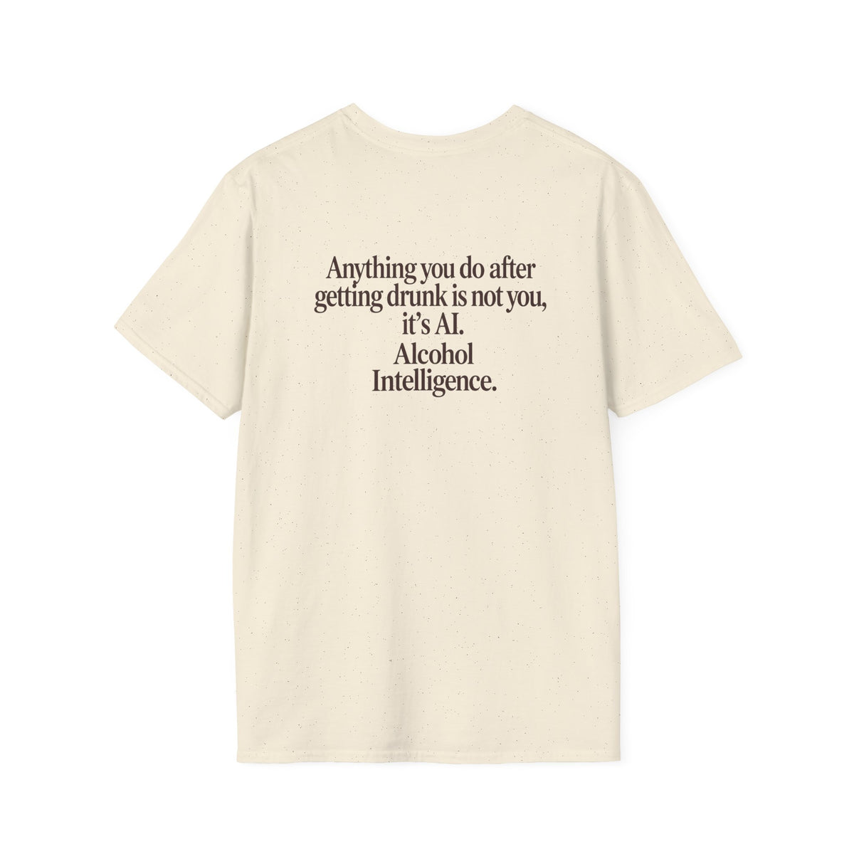 Alcohol Intelligence Funny Drinking Quote T-Shirt