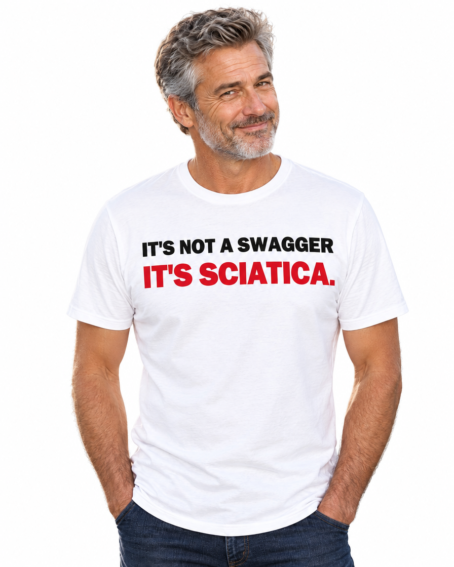 It's Not a Swagger It's Sciatica Funny Back Pain T-Shirt
