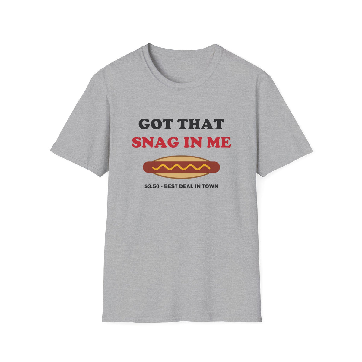 Got That Snag in Me Funny Aussie Sausage Sizzle T-Shirt