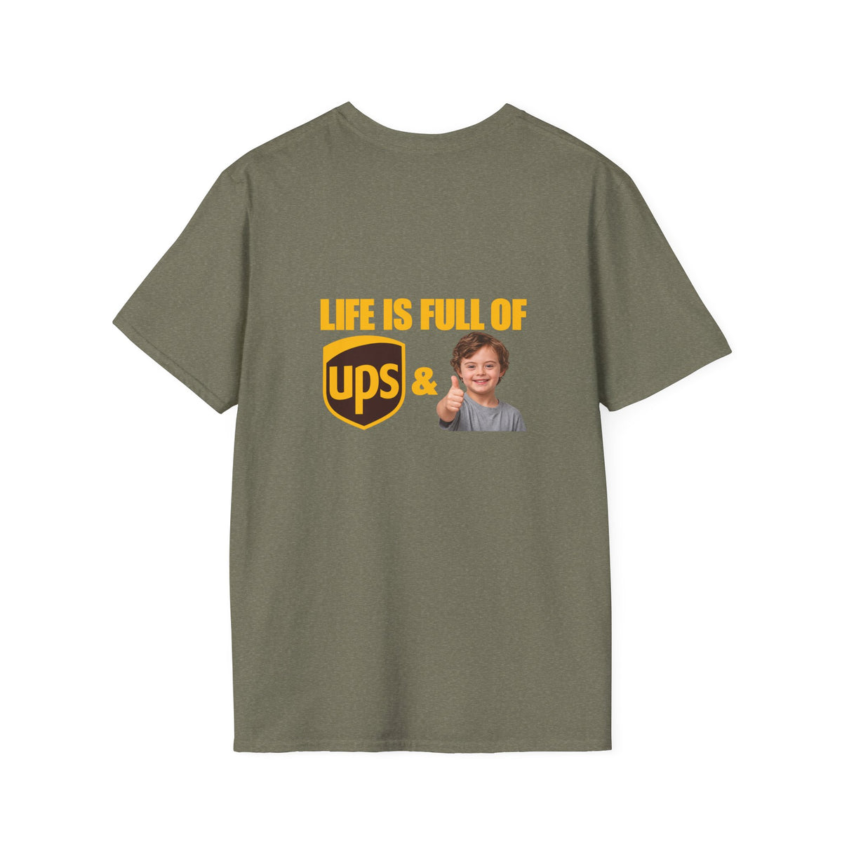 Life Is Full of UPS & Downs Delivery Tee