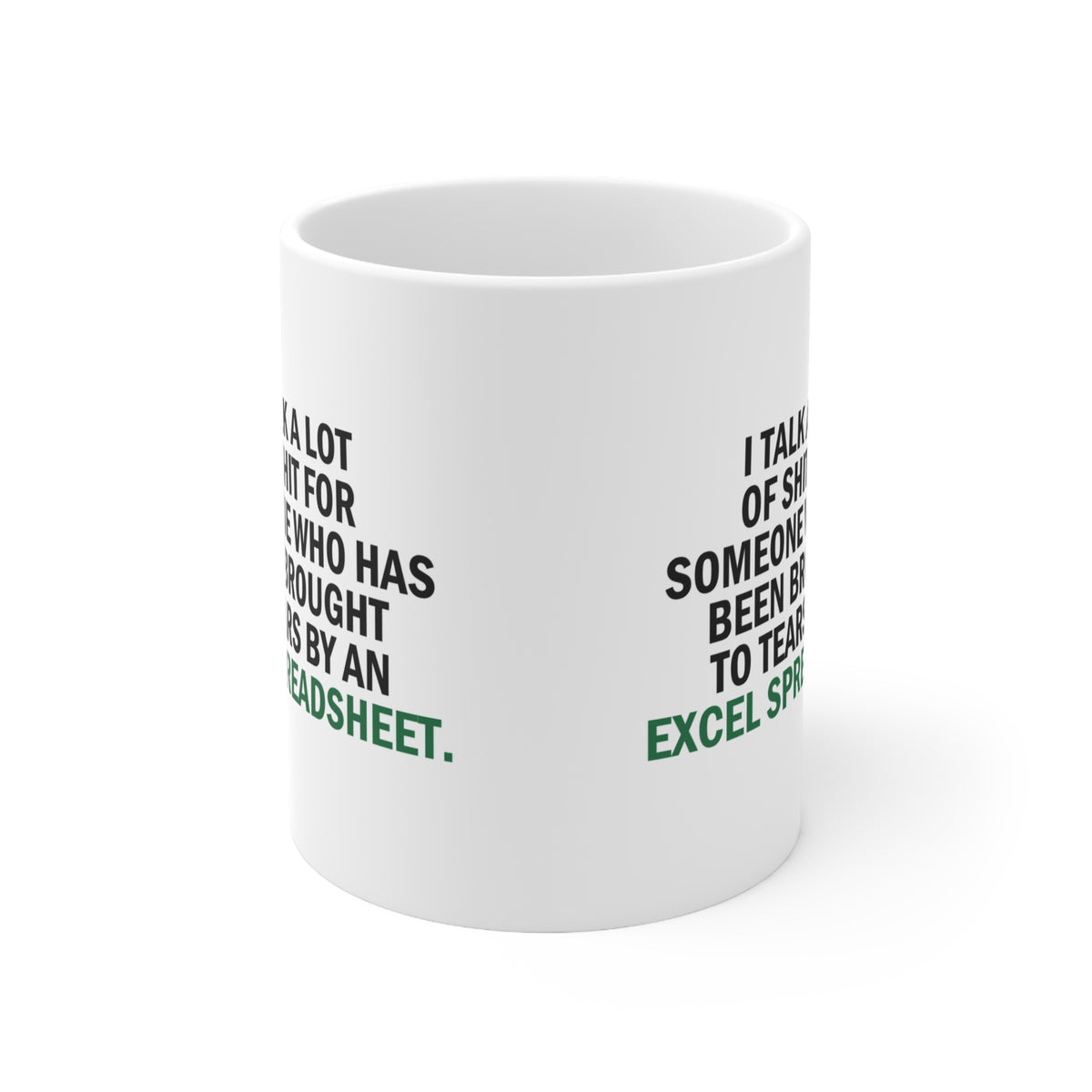 Brought to Tears by an Excel Spreadsheet Funny Office Mug