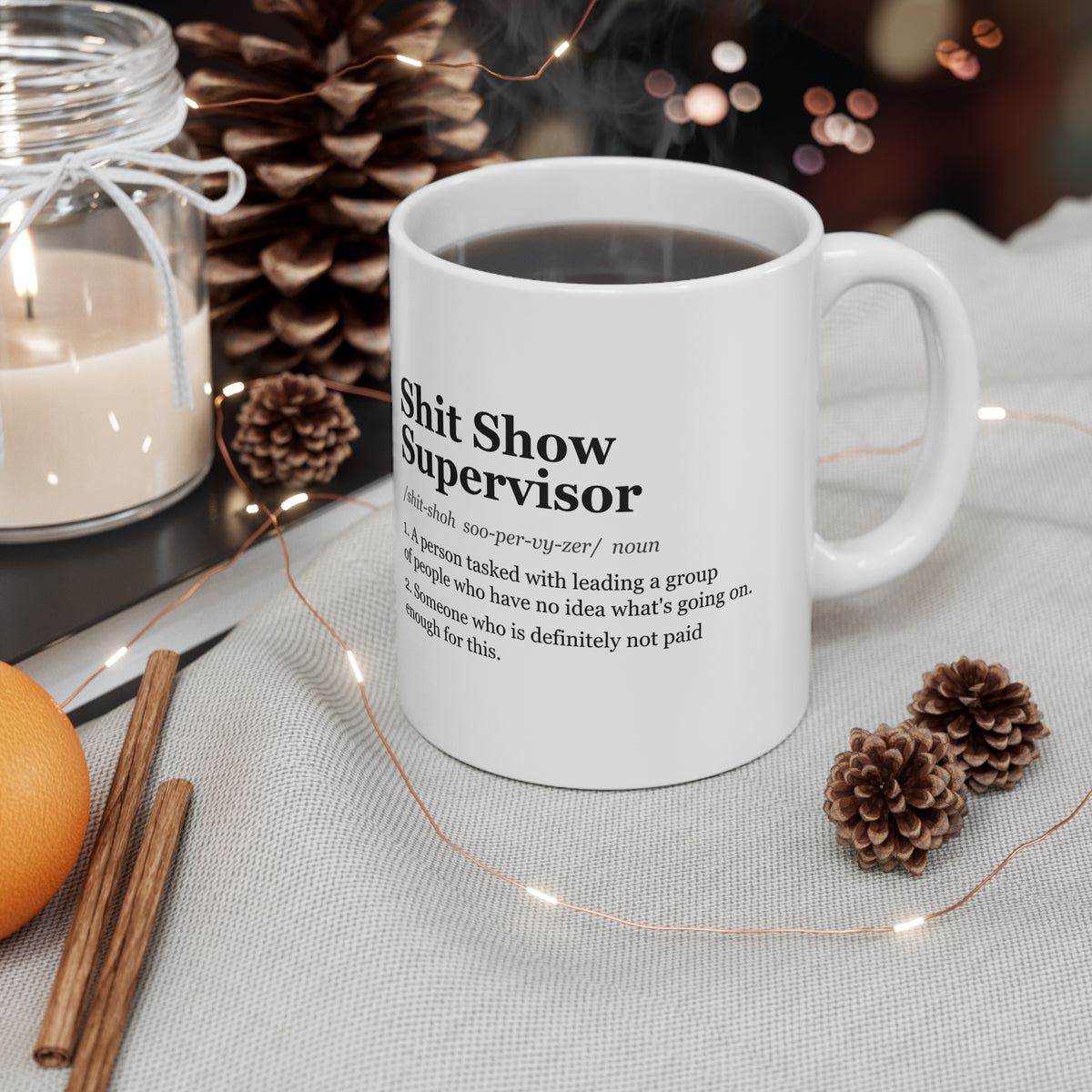 Sh*t Show Supervisor Definition Funny Boss Mug