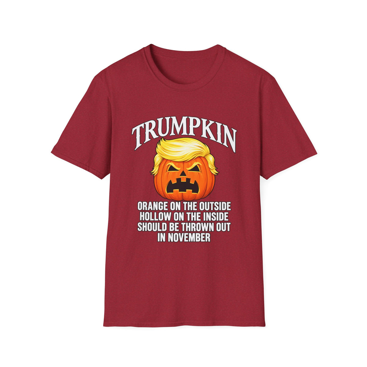 Trumpkin: Orange Outside, Hollow Inside Tee