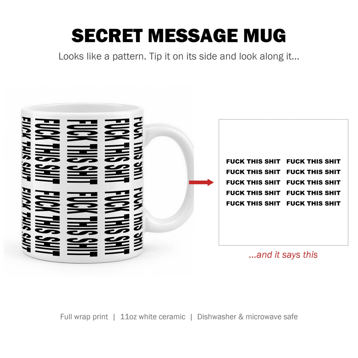 Secret message mug: tip it on its side to reveal the hidden text