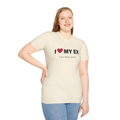 I Love My Ex-tra Large Pizza Funny Breakup T-Shirt