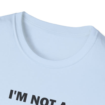 I'm Not a Red Flag I'm the Whole Parade Funny T-Shirt
