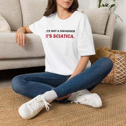 It's Not a Swagger It's Sciatica Funny Back Pain T-Shirt