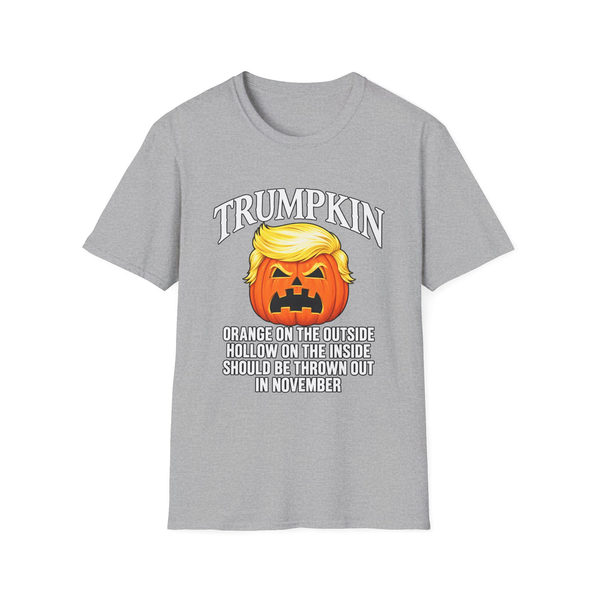 Trumpkin: Orange Outside, Hollow Inside Tee