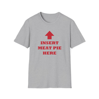 Insert Meat Pie Here Funny Aussie T-Shirt