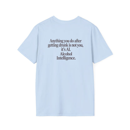 Alcohol Intelligence Funny Drinking Quote T-Shirt