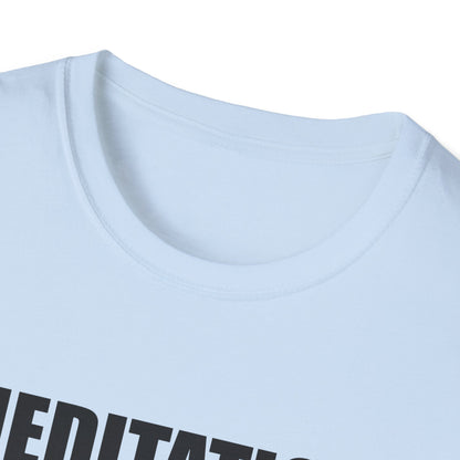 Meditation Is Just Napping With Good PR Funny T-Shirt