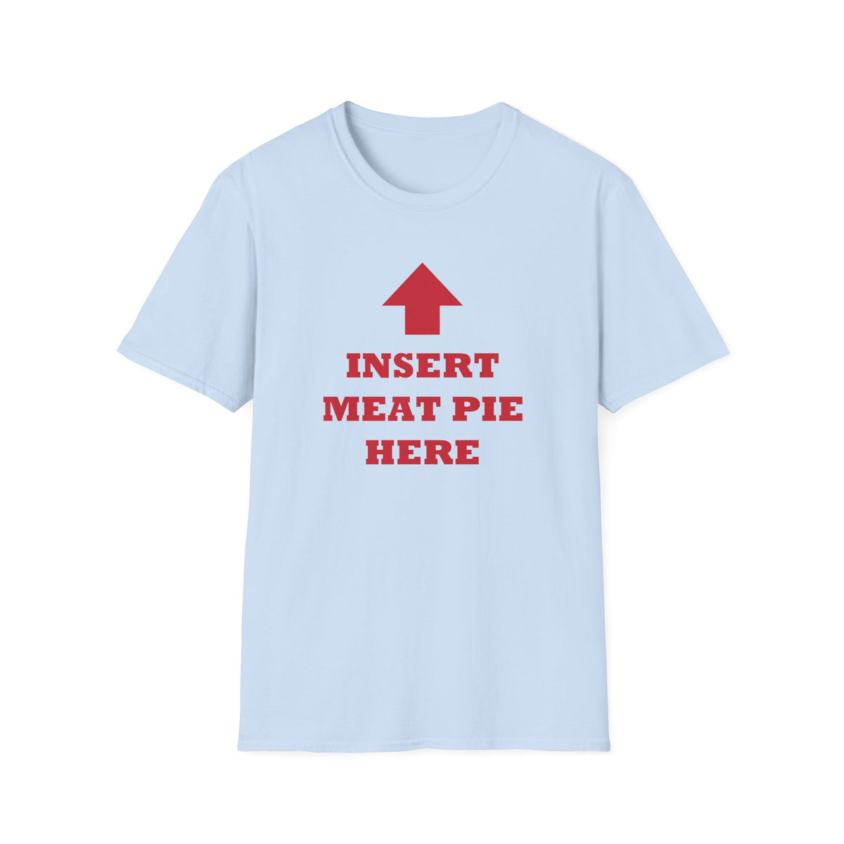 Insert Meat Pie Here Funny Aussie T-Shirt