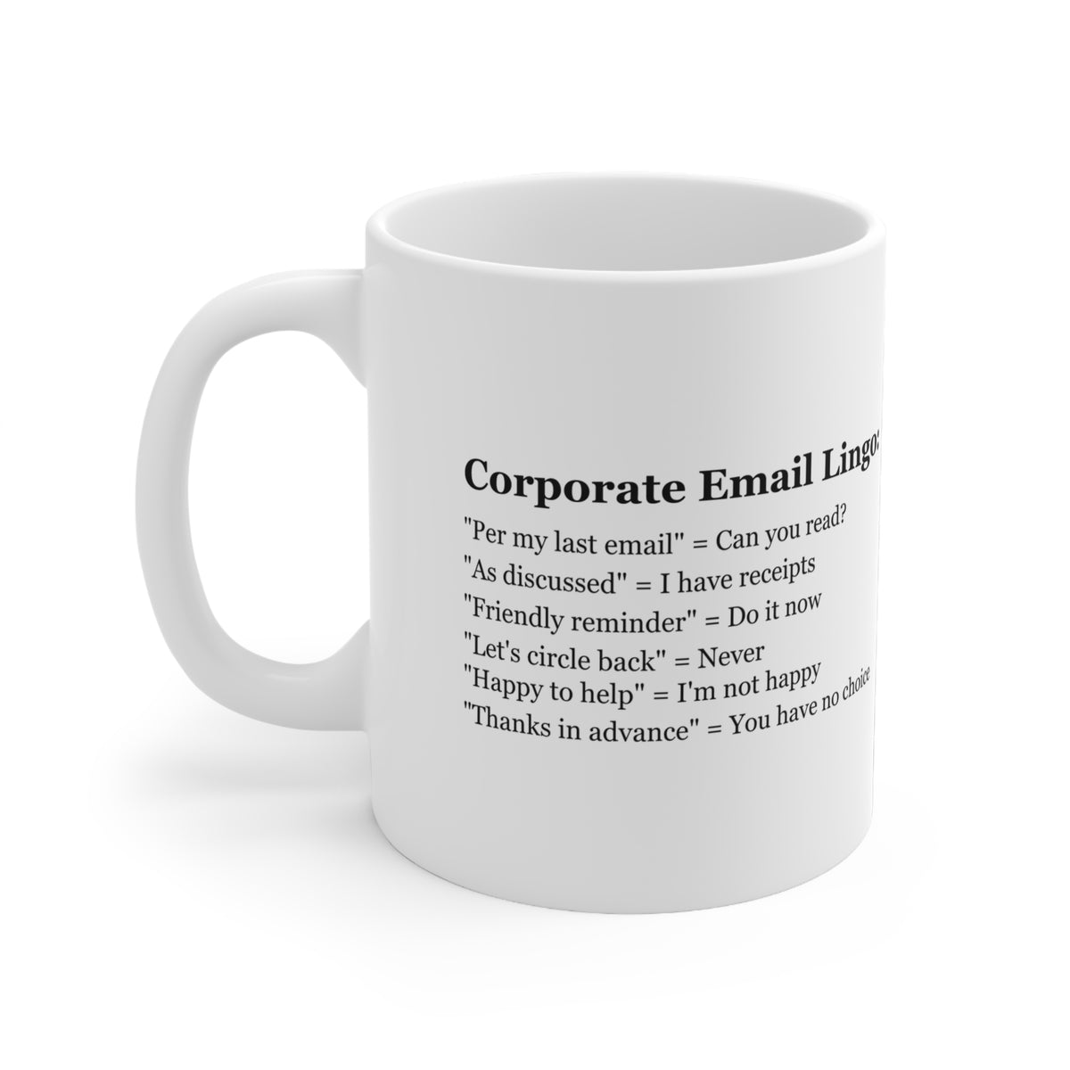 Per My Previous Email, Assh*le – Corporate Email Lingo Funny Office Mug
