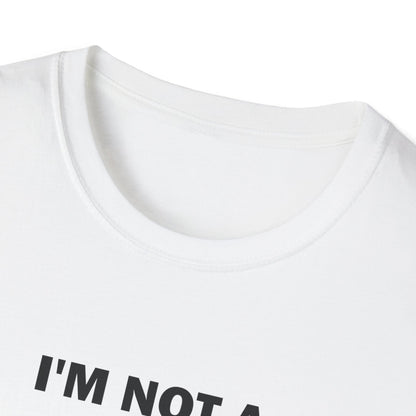 I'm Not a Red Flag I'm the Whole Parade Funny T-Shirt