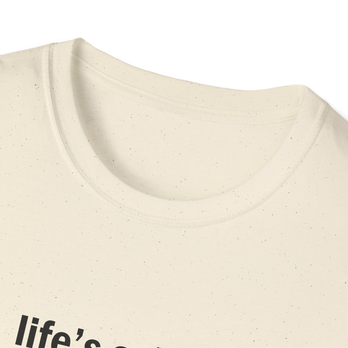 Life's a Dick, It's Never Hard Forever Funny T-Shirt