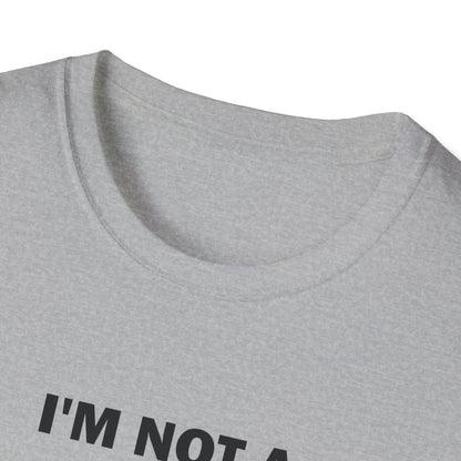I'm Not a Red Flag I'm the Whole Parade Funny T-Shirt