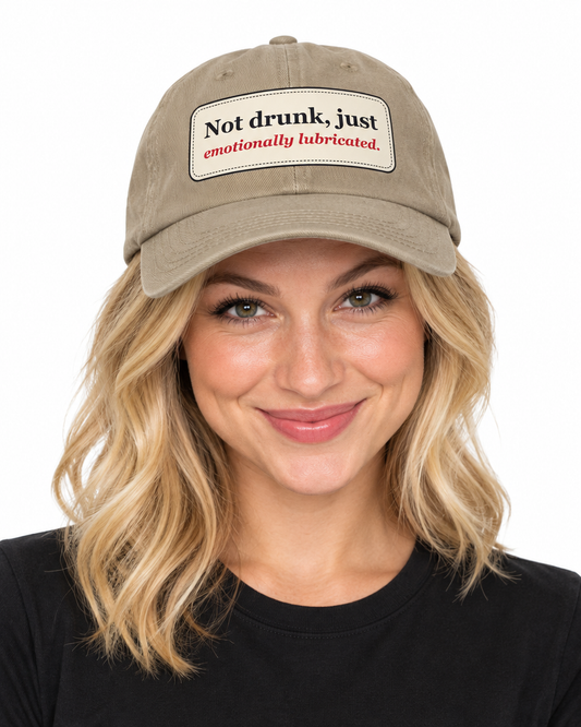 Not Drunk Just Emotionally Lubricated Funny Low Profile Cap