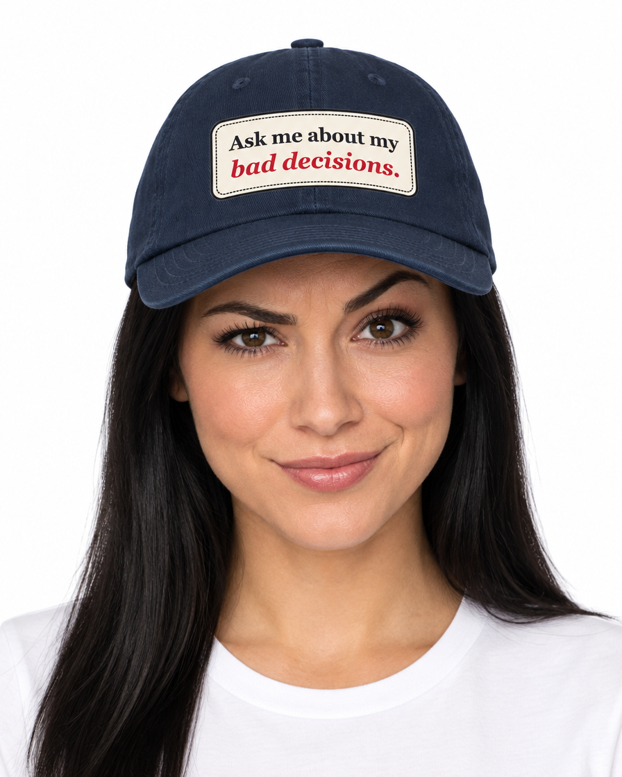 Ask Me About My Bad Decisions Funny Low Profile Cap