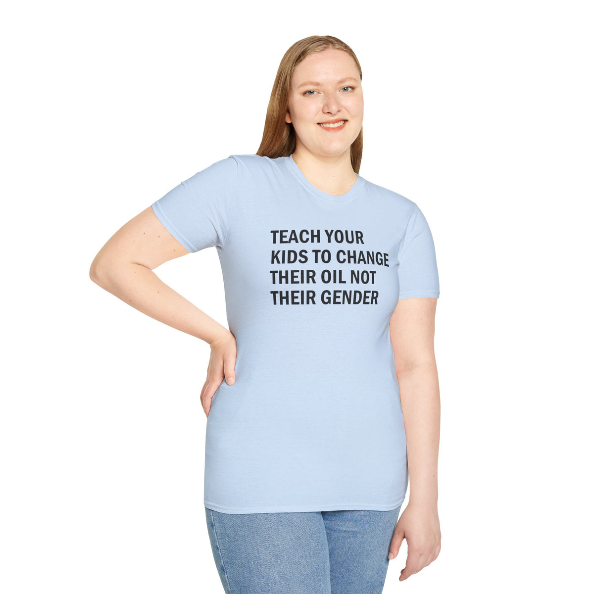 Teach Your Kids to Change Their Oil Not Their Gender Funny Mechanic T-Shirt