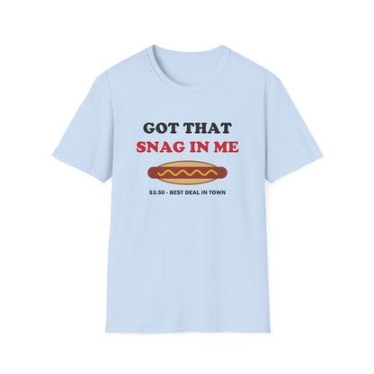 Got That Snag in Me Funny Aussie Sausage Sizzle T-Shirt