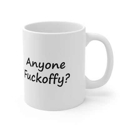 Anyone F*ckoffy? Funny Coffee Pun Mug