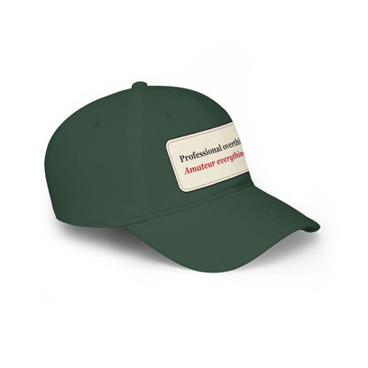 Professional Overthinker Amateur Everything Else Funny Low Profile Cap
