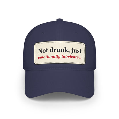 Not Drunk Just Emotionally Lubricated Funny Low Profile Cap