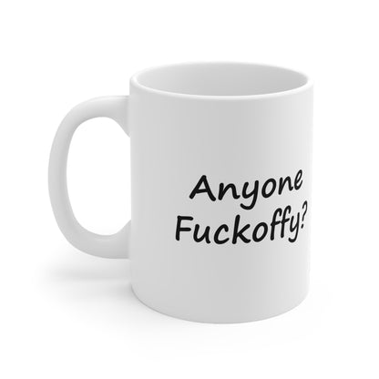 Anyone F*ckoffy? Funny Coffee Pun Mug
