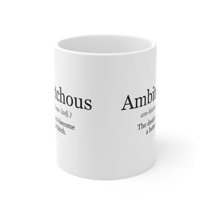 Ambitchous Definition Funny Coffee Mug