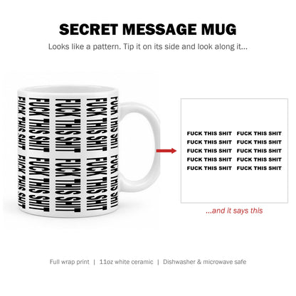 Secret message mug: tip it on its side to reveal the hidden text
