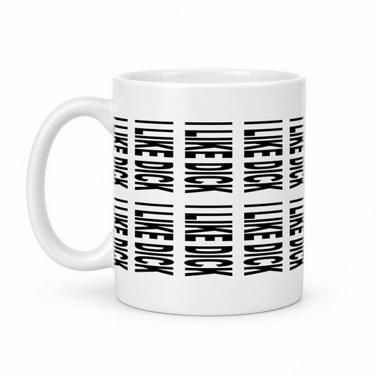 I Like D*ck Hidden Message Mug – Funny Secret Text Coffee Mug – white ceramic mug, handle left