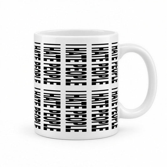 I Hate People Hidden Message Mug – Funny Secret Text Coffee Mug – white ceramic mug, handle right
